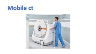 Mobile ct
 