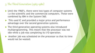 Generation of os | PPTX | Operating Systems | Computer Software and ...
