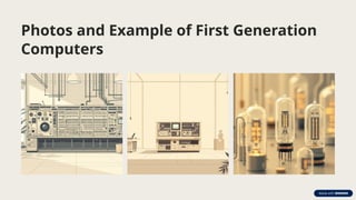 Generations of Computer and Evaluation Computer | PPTX