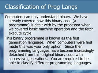 Classification of Prog Langs ,[object Object],[object Object]