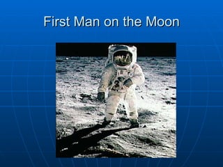 First Man on the Moon 