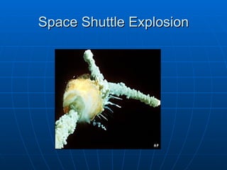 Space Shuttle Explosion 