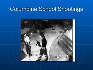 Columbine School Shootings 