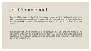GENERATION SCHEDULING AND UNIT COMMITMENT OF POWER SYSTEM | PPTX