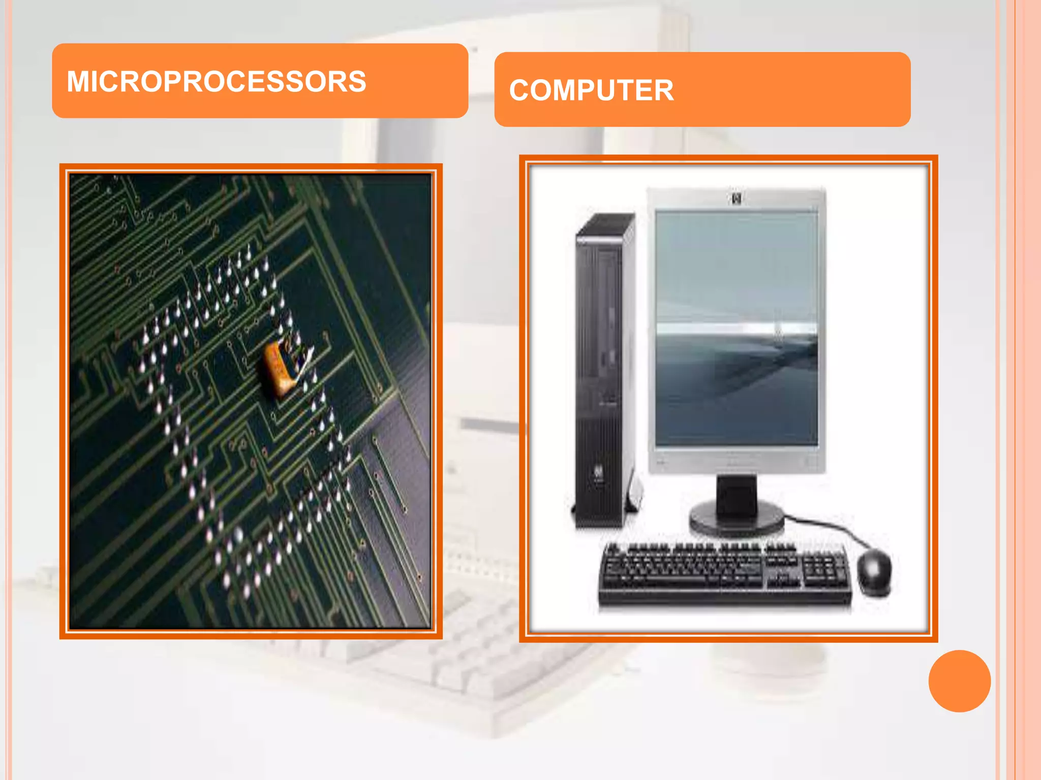 MICROPROCESSORS COMPUTER
 