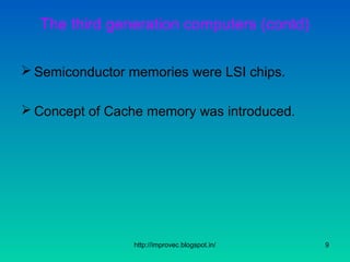 Third Generation Memory Units Generations of computers.15