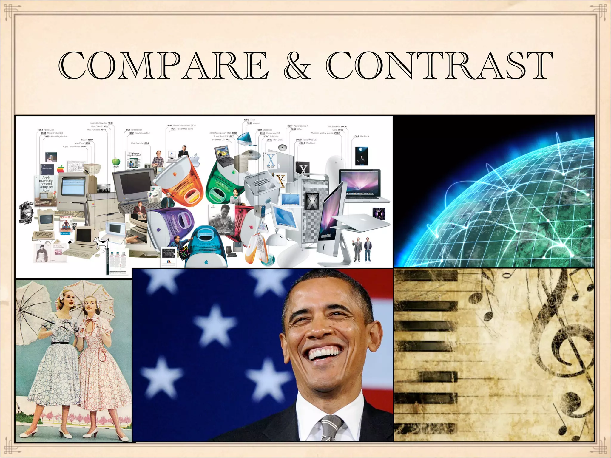 COMPARE & CONTRAST
 