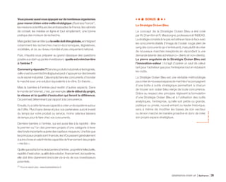 Vouspouvezaussivousappuyersurdenombreuxorganismes
pourmeneràbienvotreveillestratégique:BusinessFrance(1)
,
lesmissionsscientifiquesdesambassadesdeFrance,lescabinets
de conseil, les médias en ligne et tout simplement, une bonne
pratique des moteurs de recherche.
Maisgardezbienentêtequelaveilledoitêtreglobale,enintégrant
notamment les recherches macro-économiques, législatives,
sociétales, et ce, au niveau mondial et pas uniquement national.
Puis, il faudra vous préparer au grand classique des questions
poséesauxstart-upparlesinvestisseurs:quelleestvotrebarrière
à l’entrée ?
Commentyrépondre?Danslesproduitsindustrielsetleslogiciels,
celle-ciestsouventtechnologiqueetpeuts’appuyersurdesbrevets
ou le secret industriel. Cela empêchera les concurrents d’inonder
le marché avec une solution équivalente à la vôtre. En théorie…
Mais la barrière à l’entrée peut revêtir d’autres aspects. Dans
lemondedel’internet,c’est,parexemple,dèsledébutduprojet,
la vitesse et la qualité d’exécution qui feront la différence.
Ce point est déterminant par rapport à la concurrence.
Ensuite,ilyacettefameusecapacitéàcréerunécosystèmeautour
de l’offre. Plus il sera dense et plus vos partenaires auront investi
du temps sur votre produit ou service, moins cela leur laissera
de temps pour le faire chez vos concurrents.
Dernière barrière à l’entrée, qui est aussi liée à la rapidité : être
le premier ou l’un des premiers projets d’une catégorie à lever
des fonds importants auprès des capitaux-risqueurs. Une fois que
lesprincipauxprojetssontfinancés,lesVCspassentgénéralement
àautrechoseetcelalimitelescapacitésdefinancementdesprojets
« me too ».
Quellequesoitlaformedelabarrièreàl’entrée:propriétéintellectuelle,
rapiditéd’exécution,qualitédelasolution,financement,écosystème,
elle doit être clairement énoncée vis-à-vis de vos investisseurs
potentiels.
BONUS
La Stratégie Océan Bleu 
Le concept de la Stratégie Océan Bleu a été créé
parW.ChanKimetR.Mauborgne,professeursàl’INSEAD.
La stratégie consiste à ne pas se battre en face-à-face avec
les concurrents établis (l’image de l’océan rouge plein de
sangdesconcurrentsquis’entretuent),maisplutôtdecréer
de nouveaux marchés inexplorés en répondant à une
demande latente des acheteurs (= clients et non-clients).
La pierre angulaire de la Stratégie Océan Bleu est
l’innovation-valeur : il s’agit d’opérer un saut de valeur
tant pour l’acheteur que pour l’entreprise tout en réduisant
les coûts.
La Stratégie Océan Bleu est une véritable méthodologie
pourcréerdenouveauxespacesdemarchéss’accompagnant
d’une boîte à outils stratégique permettant à chacun
de trouver son océan bleu vierge de toute concurrence.
Grâce au respect des principes régissant la formulation
d’une Stratégie Océan Bleu et à l’utilisation des outils
analytiques, l’entreprise, qu’elle soit petite ou grande,
publique ou privée, nouvel entrant ou leader historique,
sera à même de modifier les bases de son secteur
ou de son marché de manière proactive et donc de créer
son propre espace stratégique.
(1) Pour en savoir plus : www.businessfrance.fr
GÉNÉRATION START-UP Bpifrance 3920
 