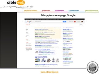 Décryptons une page Google
 