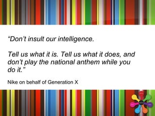 “ Don’t insult our intelligence.  Tell us what it is. Tell us what it does, and don’t play the national anthem while you d...