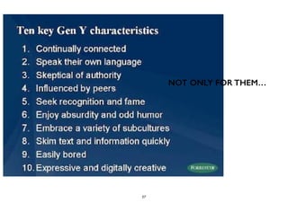 NOT ONLY FOR THEM…
27
 