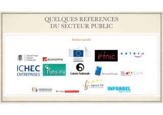 QUELQUES REFERENCES
DU SECTEUR PUBLIC
 