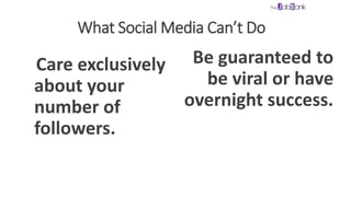 What Social Media Can’t Do
Care exclusively
about your
number of
followers.
Be guaranteed to
be viral or have
overnight success.
WWW.LTSEMAJ.COM 45
 