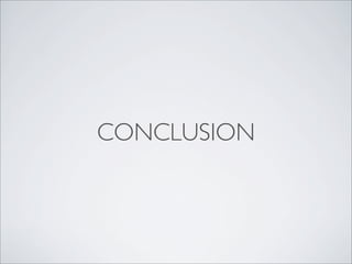 CONCLUSION
 