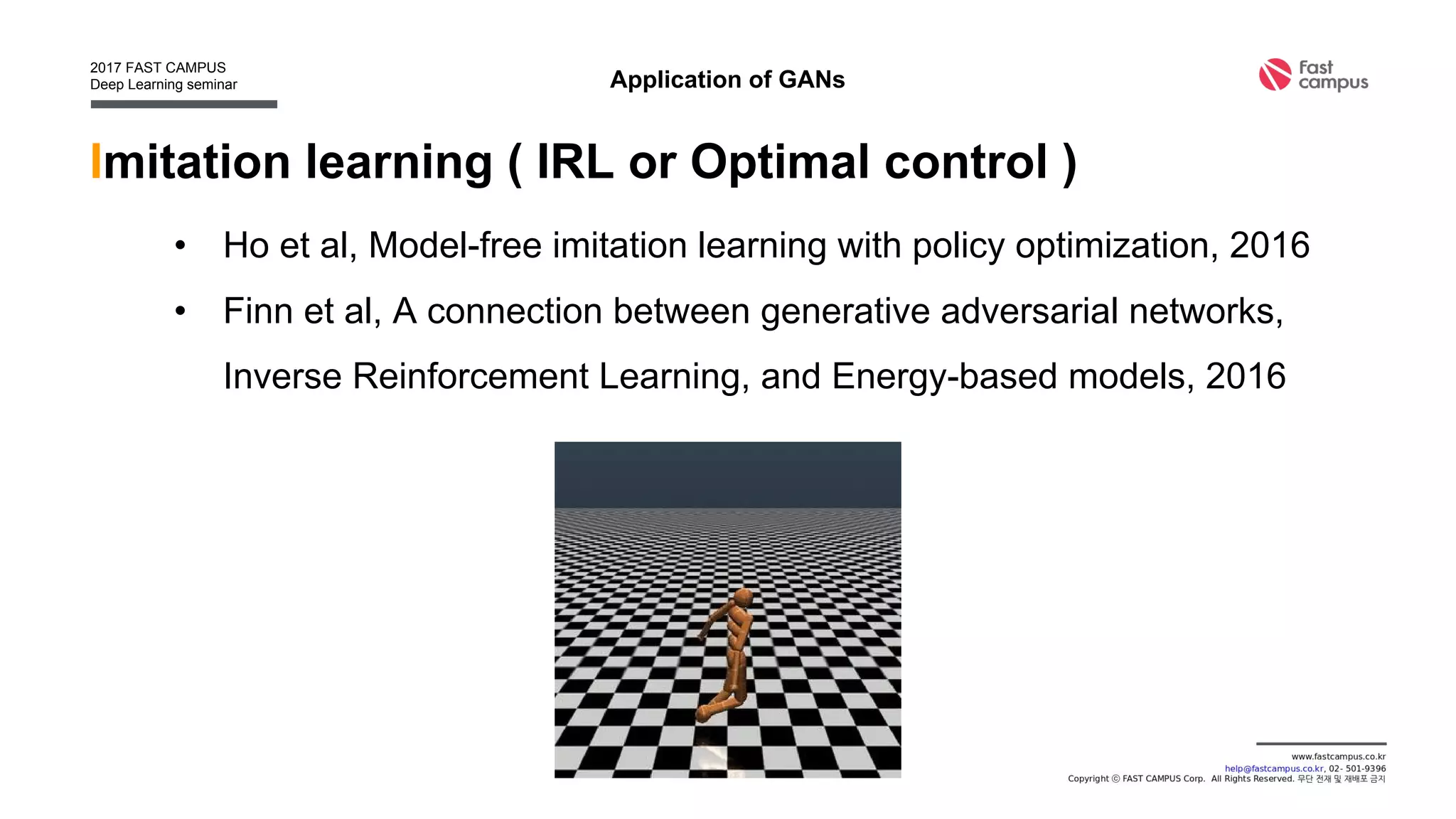 Domain adaptation
• Extended Taigman’s idea
using smart bijective mapping
Application of GANs
 