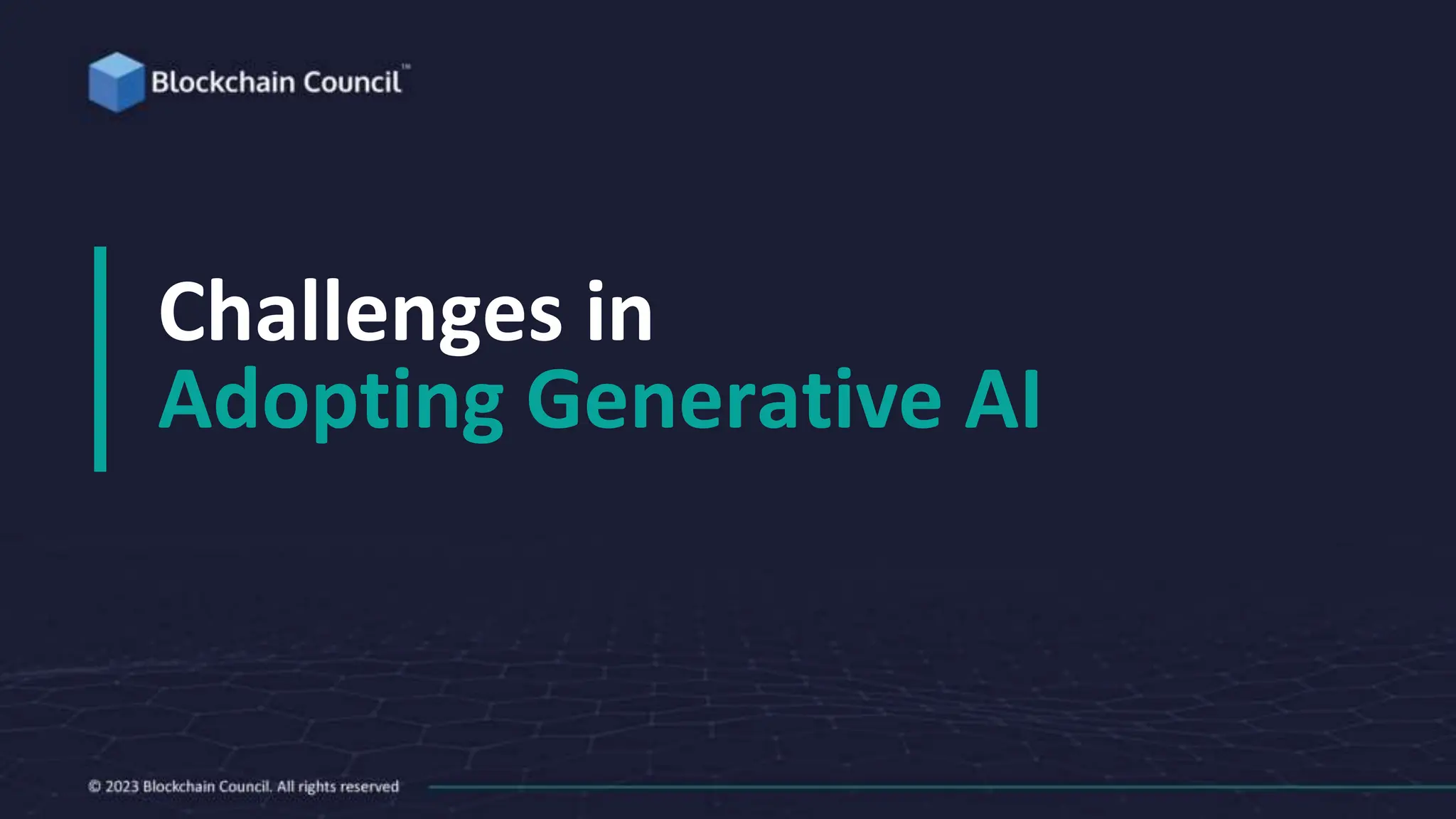 Challenges in
Adopting Generative AI
 