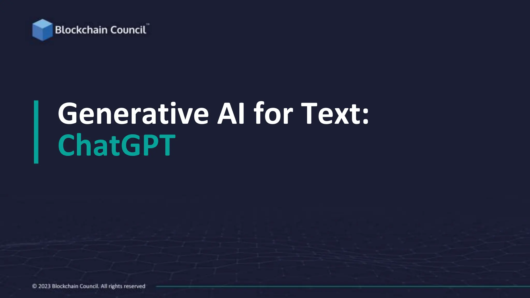 Generative AI for Text:
ChatGPT
 