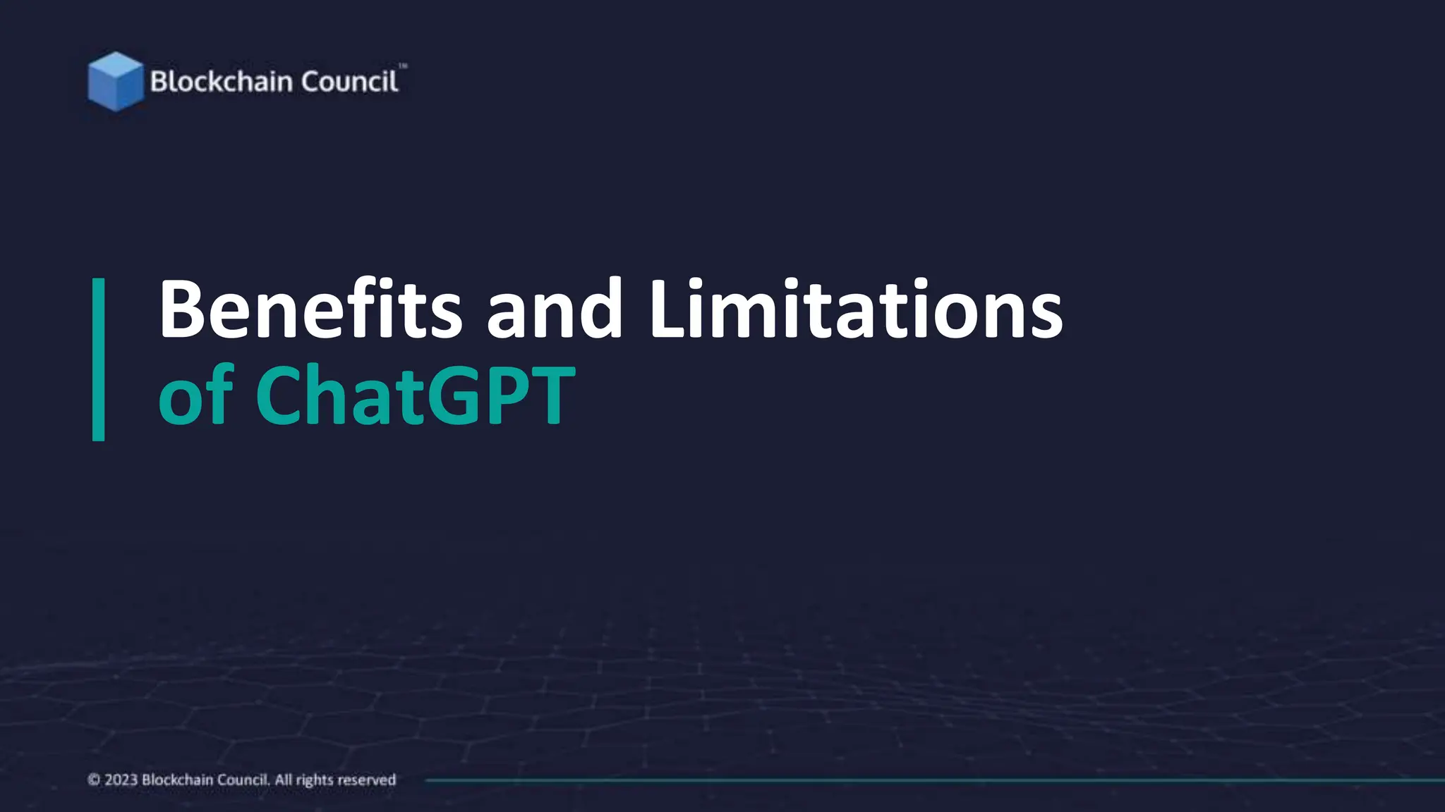 Benefits and Limitations
of ChatGPT
 