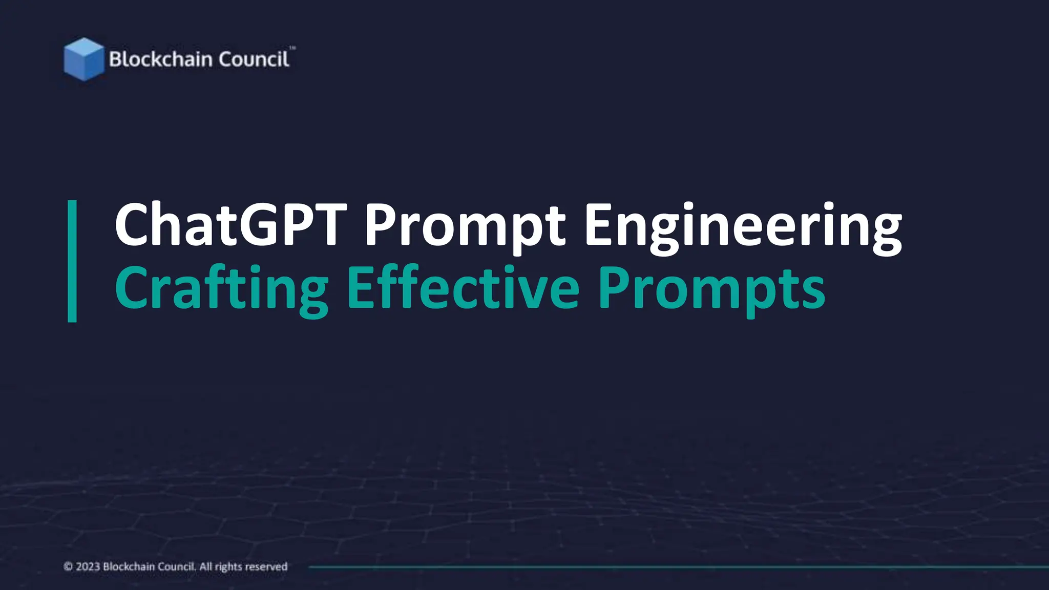 ChatGPT Prompt Engineering
Crafting Effective Prompts
 