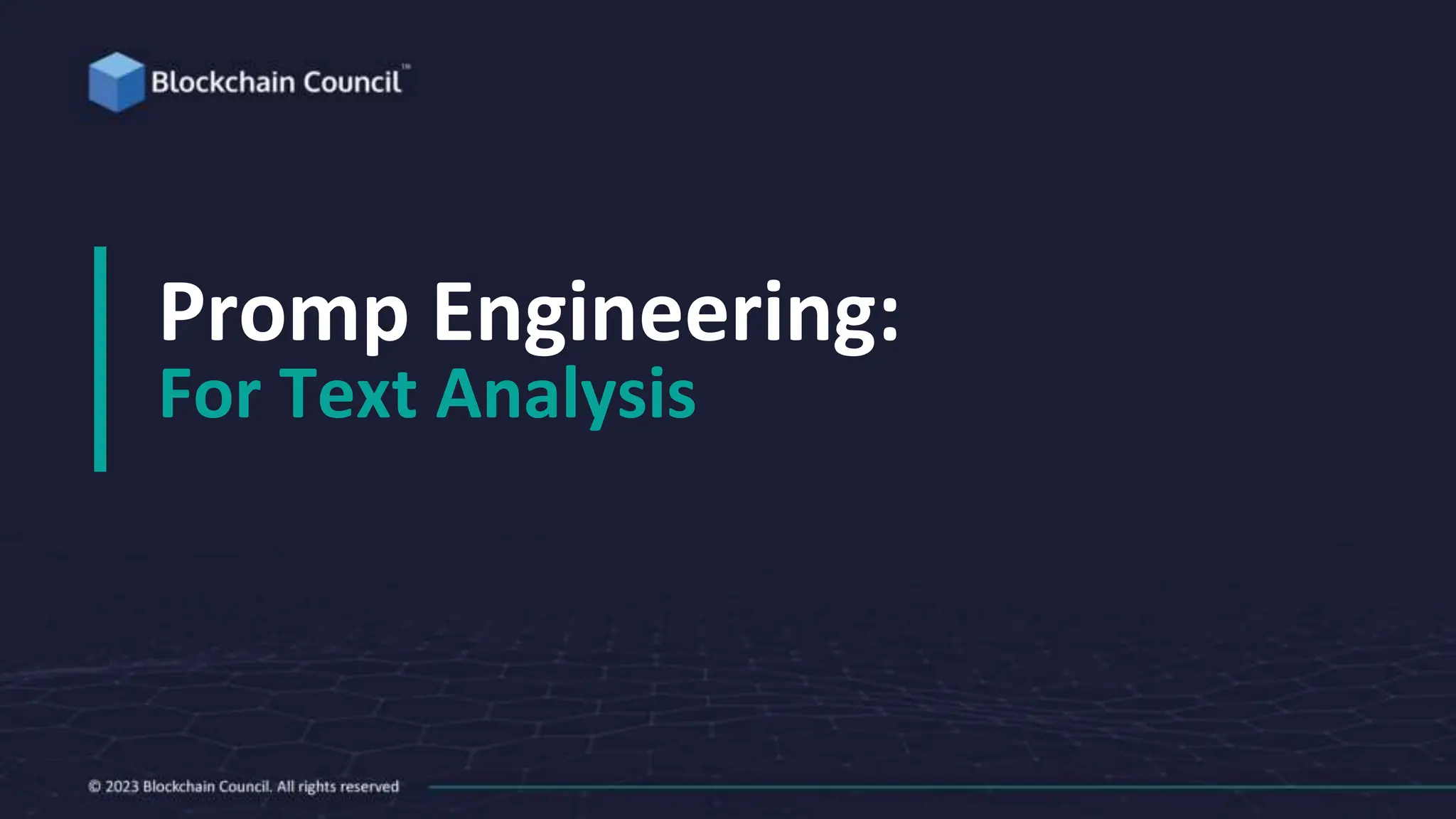 Promp Engineering:
For Text Analysis
 