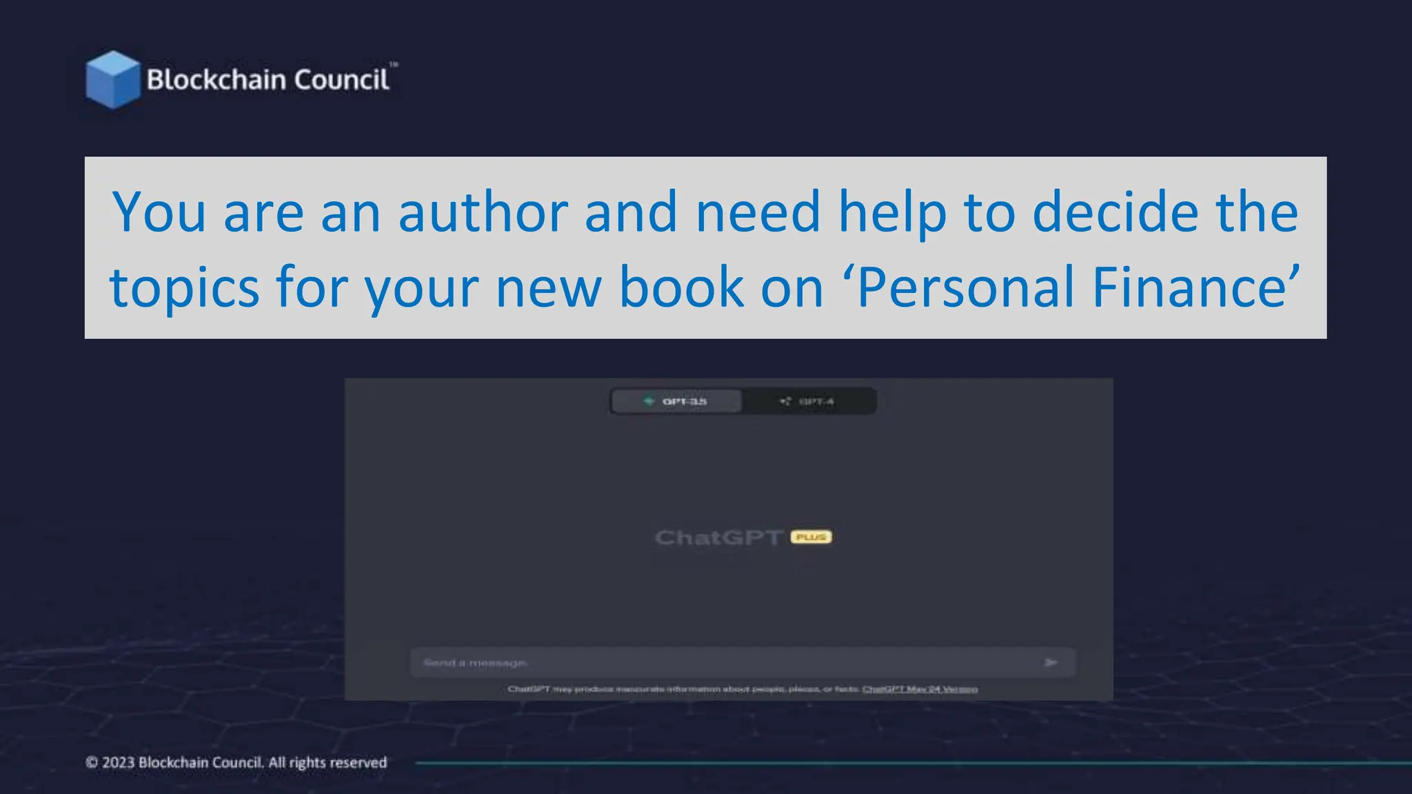 You are an author and need help to decide the
topics for your new book on ‘Personal Finance’
 