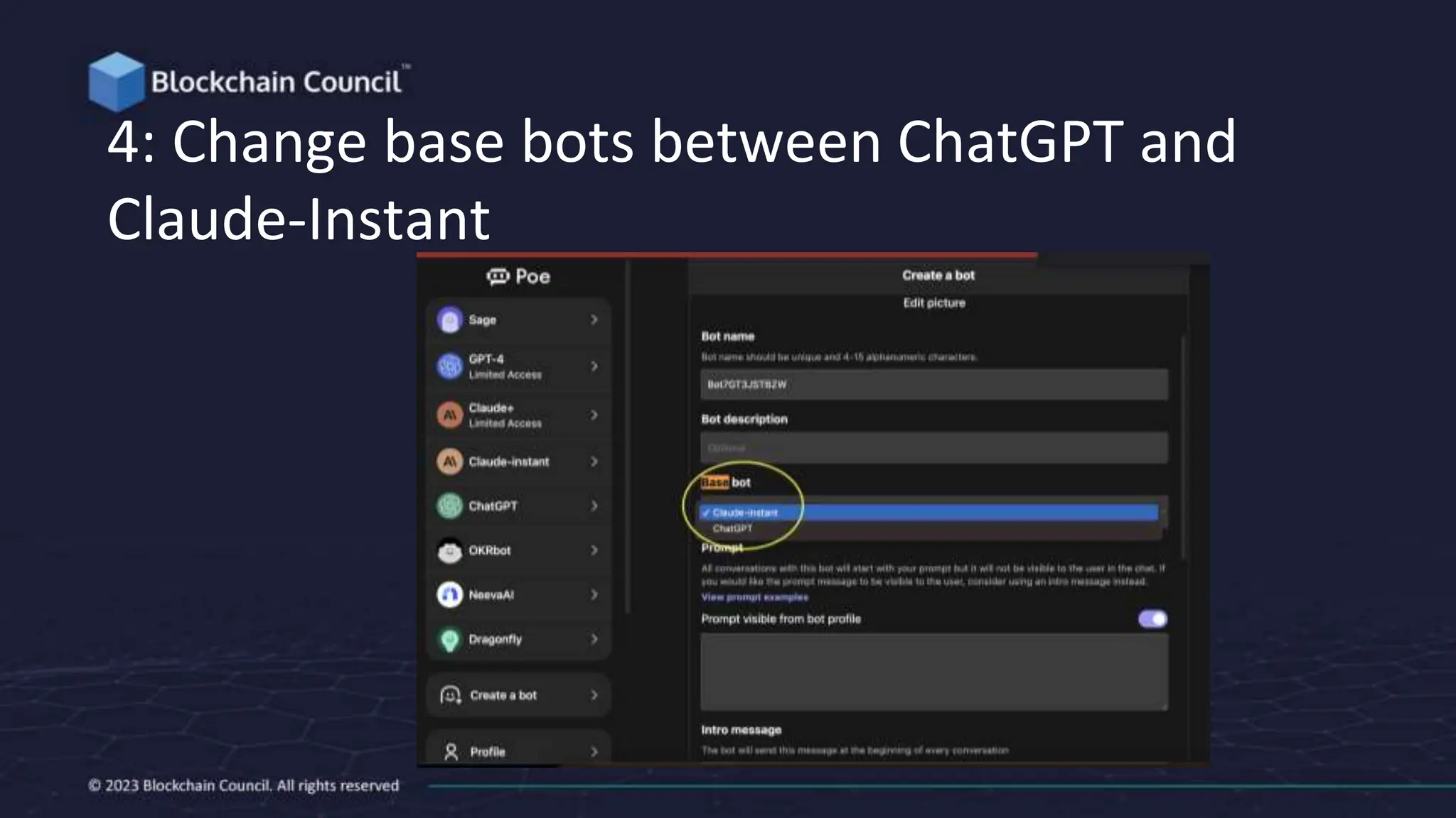 4: Change base bots between ChatGPT and
Claude-Instant
 