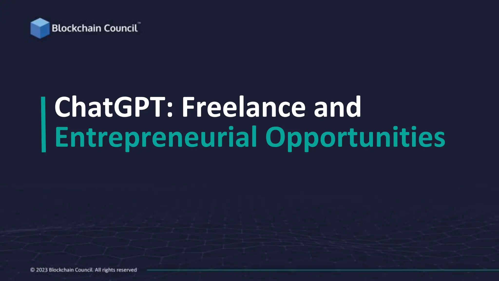 ChatGPT: Freelance and
Entrepreneurial Opportunities
 