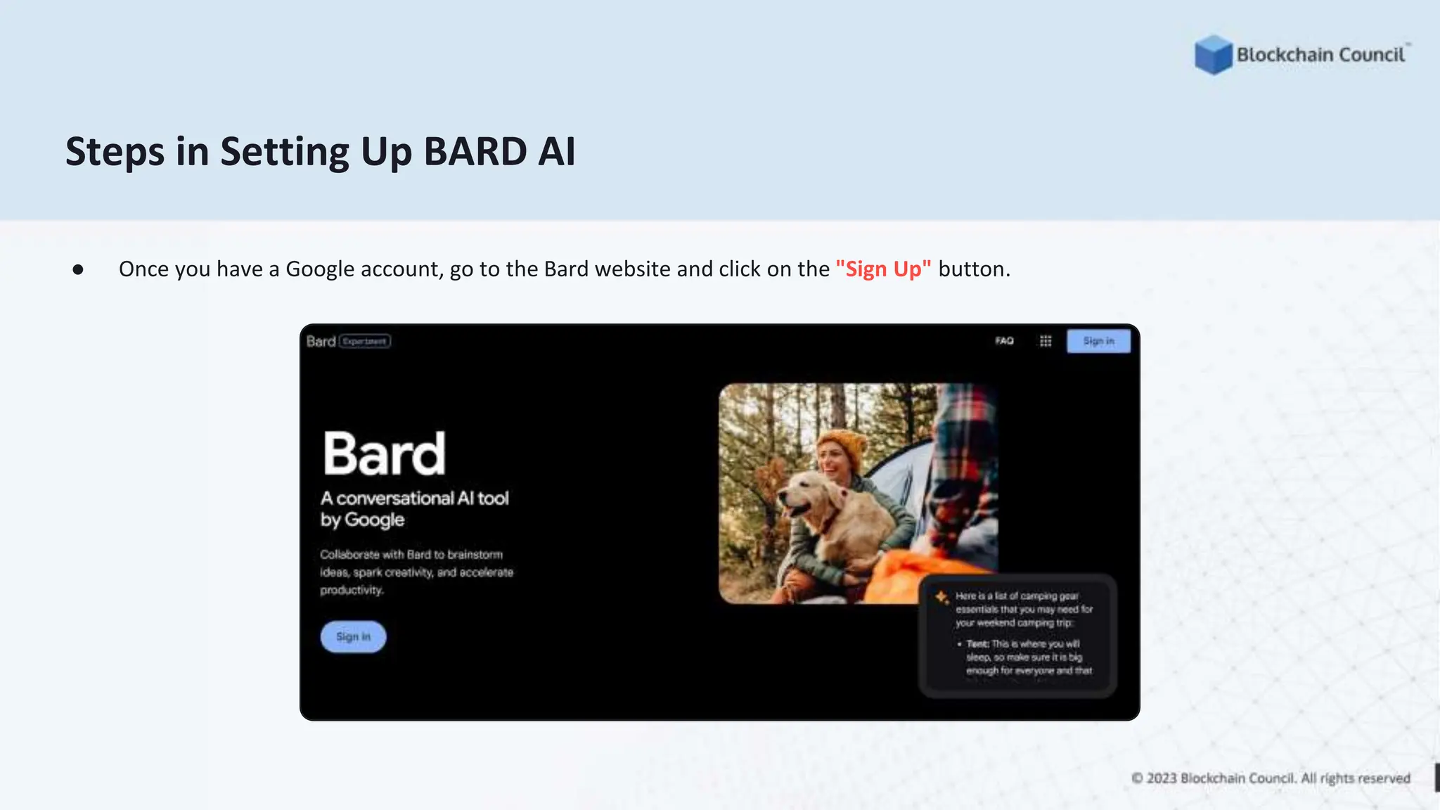 Steps in Setting Up BARD AI
● Once you have a Google account, go to the Bard website and click on the "Sign Up" button.
 
