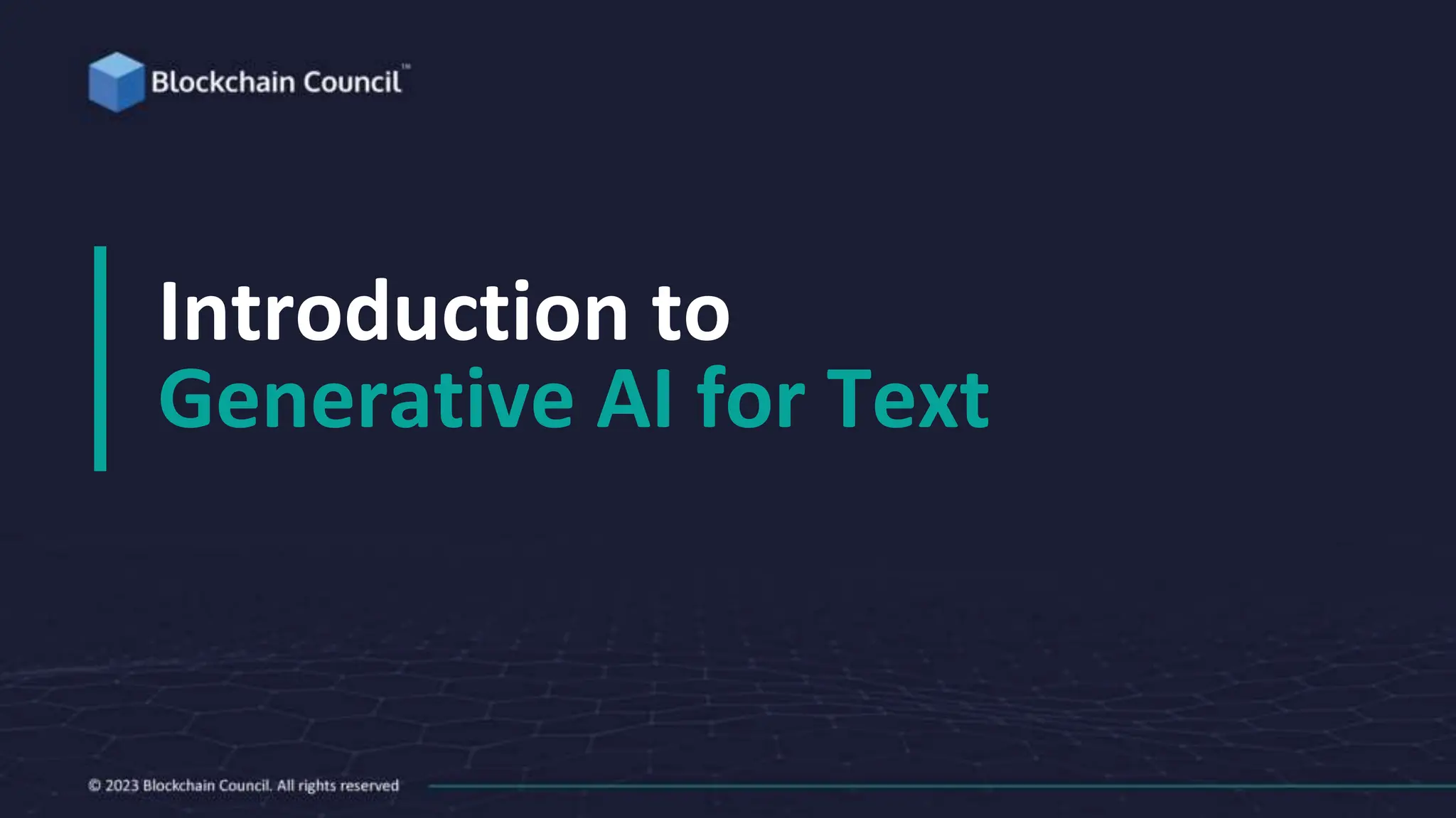 Introduction to
Generative AI for Text
 