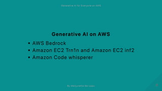 Generative AI For Everyone on AWS.pdf | Internet | Computing