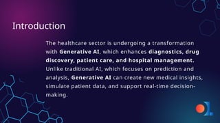 The Role of Generative AI in Revolutionizing Healthcare | PPTX