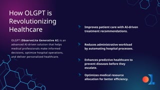 The Role of Generative AI in Revolutionizing Healthcare | PPTX