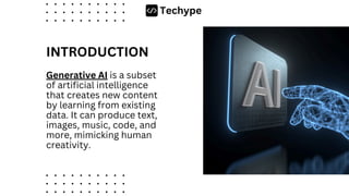What is Generative AI? | Techype Explained | PDF