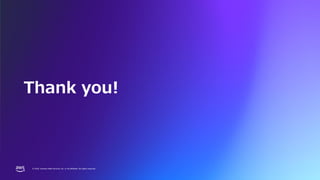 © 2024, Amazon Web Services, Inc. or its affiliates. All rights reserved.
© 2024, Amazon Web Services, Inc. or its affiliates. All rights reserved.
Thank you!
 