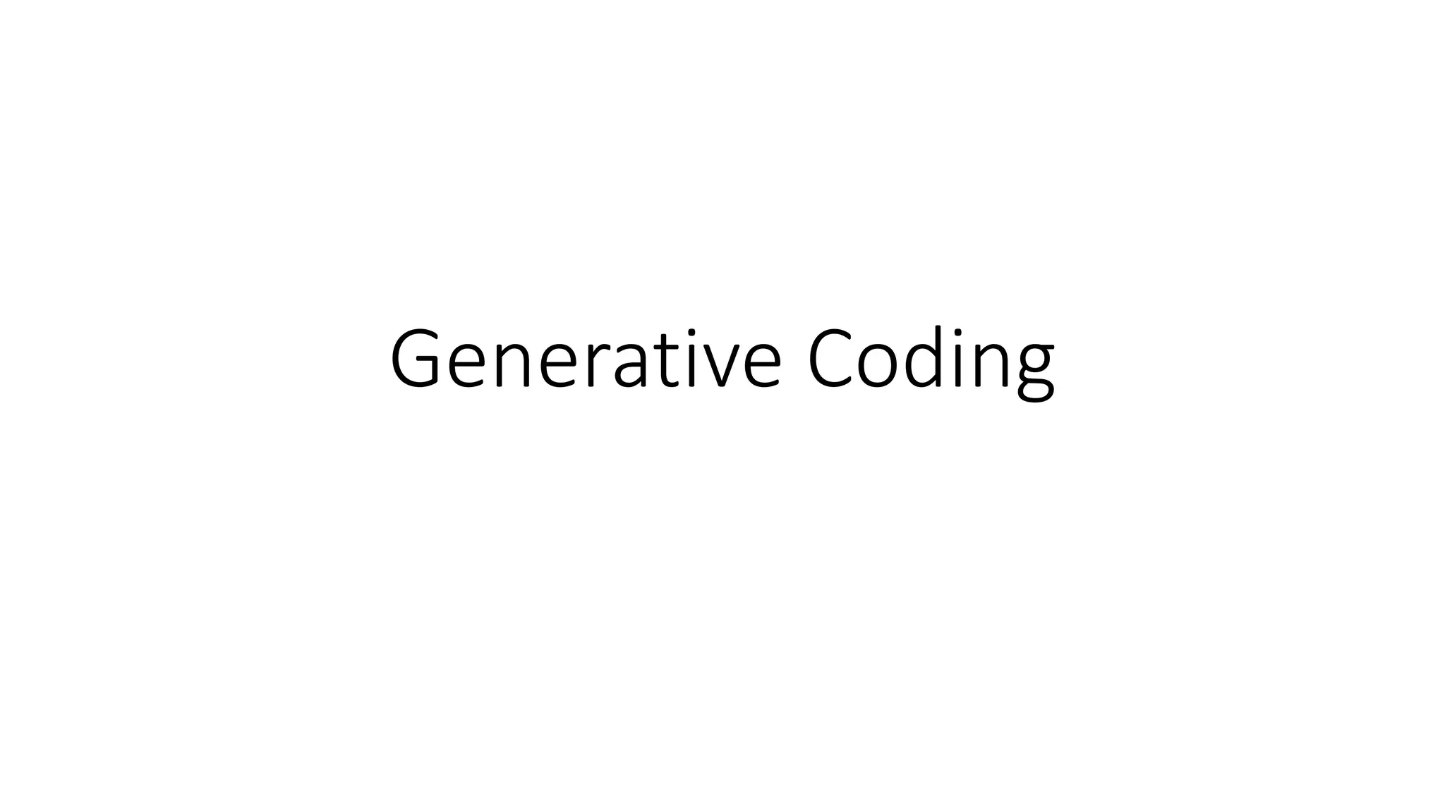 Generative Coding
 