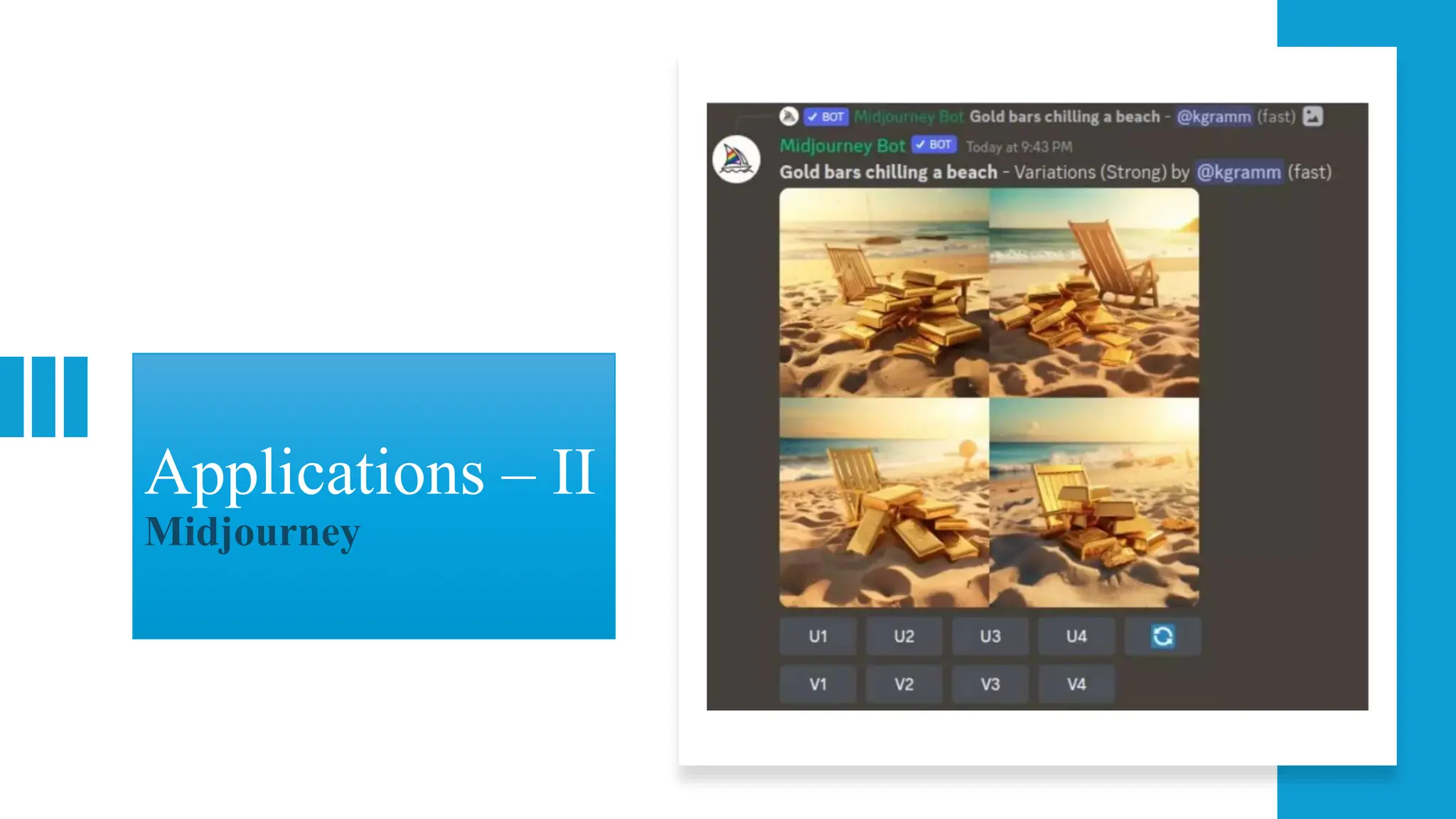 Applications – II
Midjourney
 