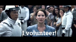 I volunteer!
 