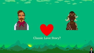 Classic Love Story?
 