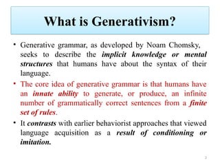 Generativism.pptx ABCDEFGIHGKLJGCSDCBKDHFHJKSDBSB | PPTX