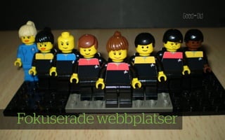 Fokuserade webbplatser
 