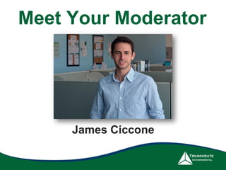 Meet Your Moderator
James Ciccone
 