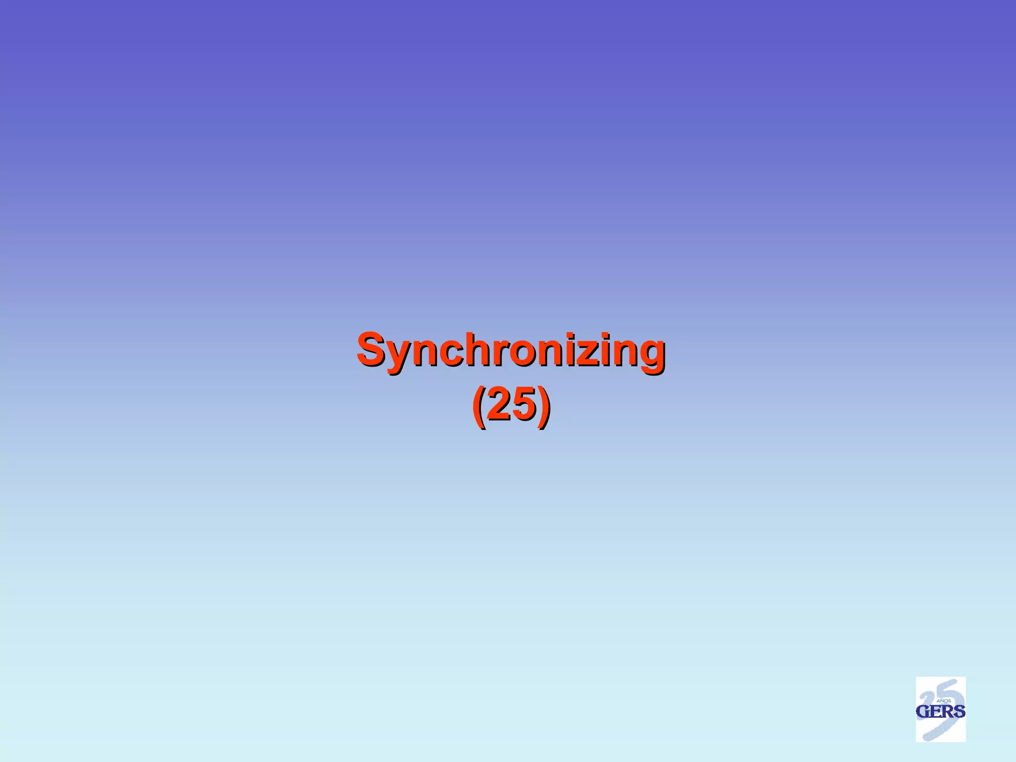 Synchronizing
    (25)
 