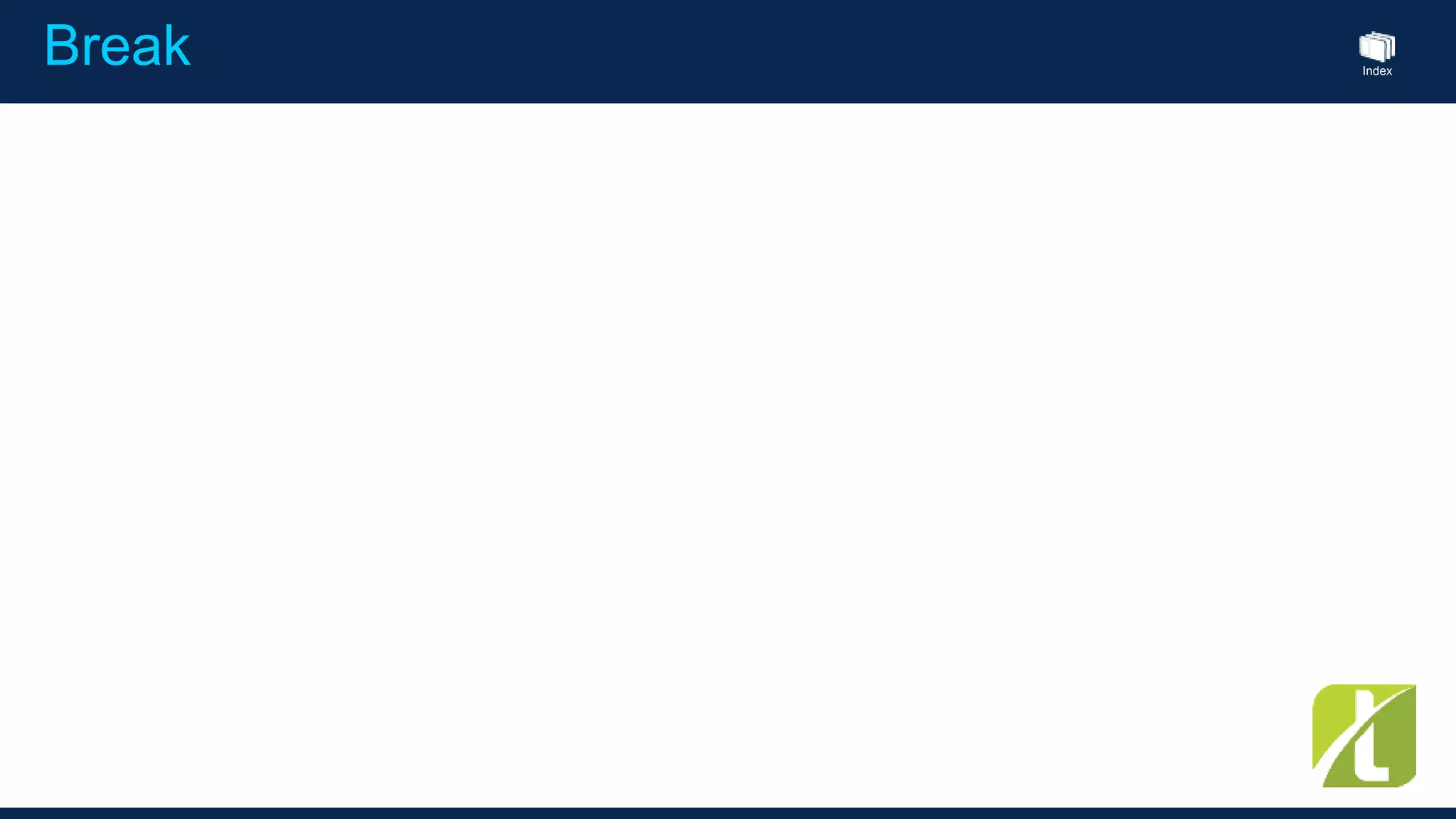 Index
Break
 