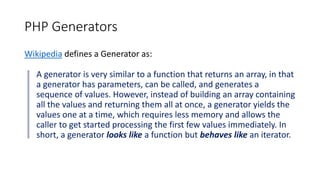 Electrify your code with PHP Generators | PPTX