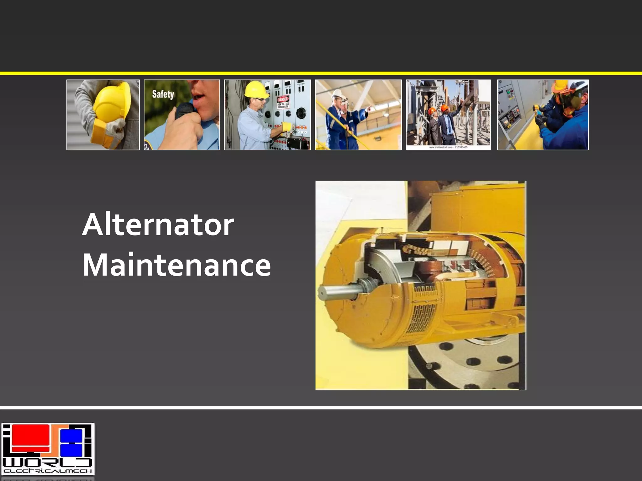 Alternator
Maintenance
 