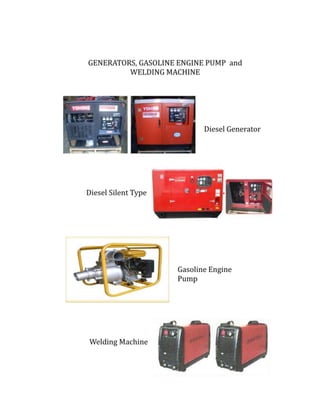 Generators, gasoline engine pump and welding machine