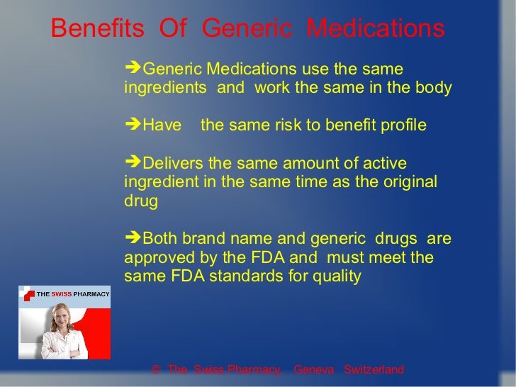 Advantages Of Generic Medication