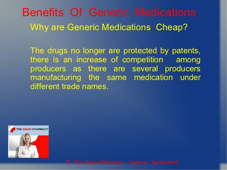Advantages Of Generic Medication