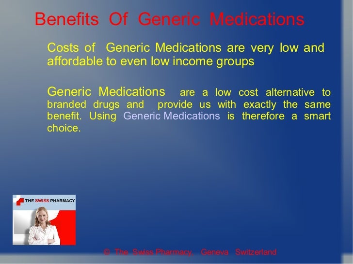 Advantages Of Generic Medication