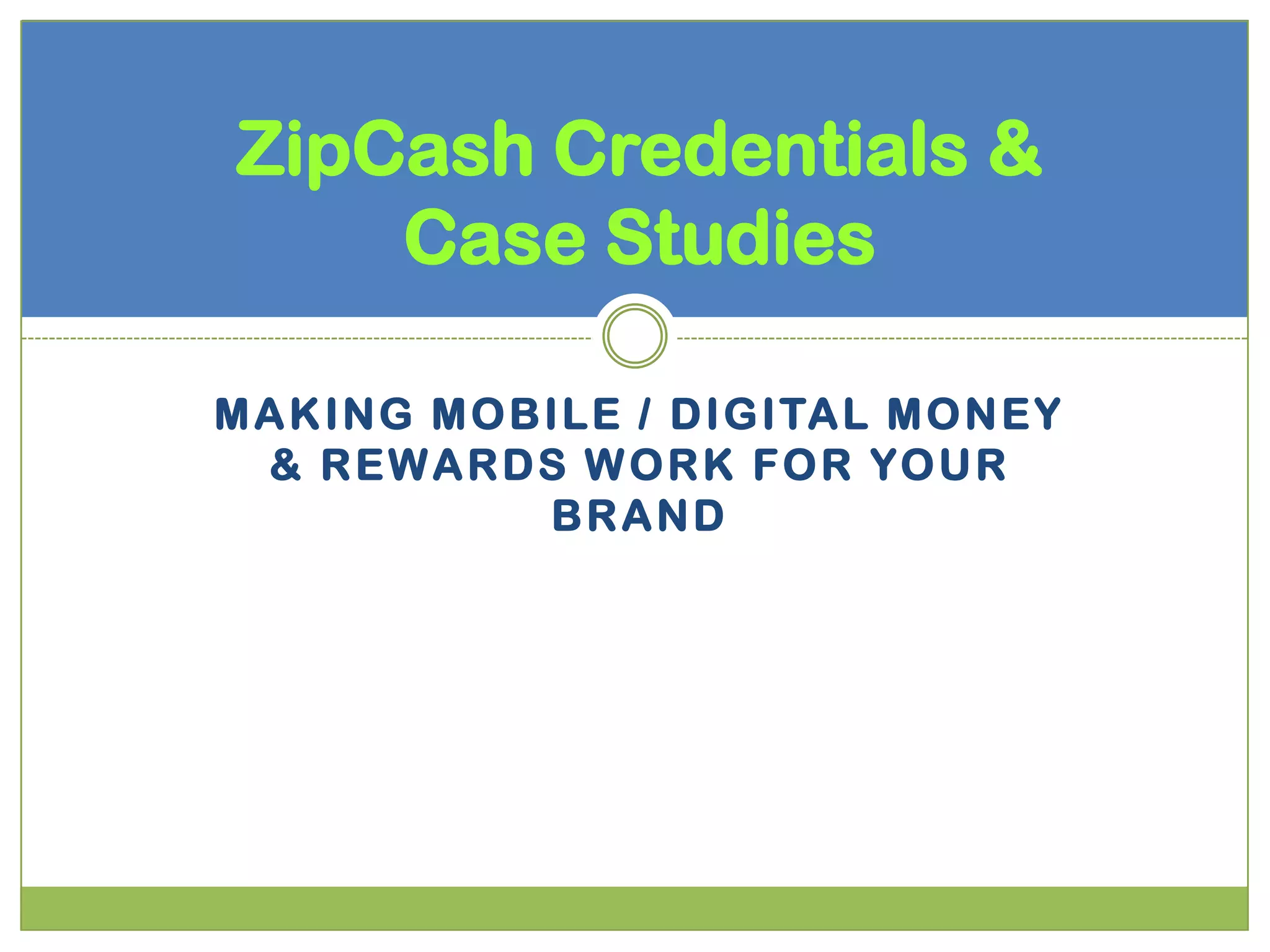 Generic zipcash activation latest jan 2012 PPT
